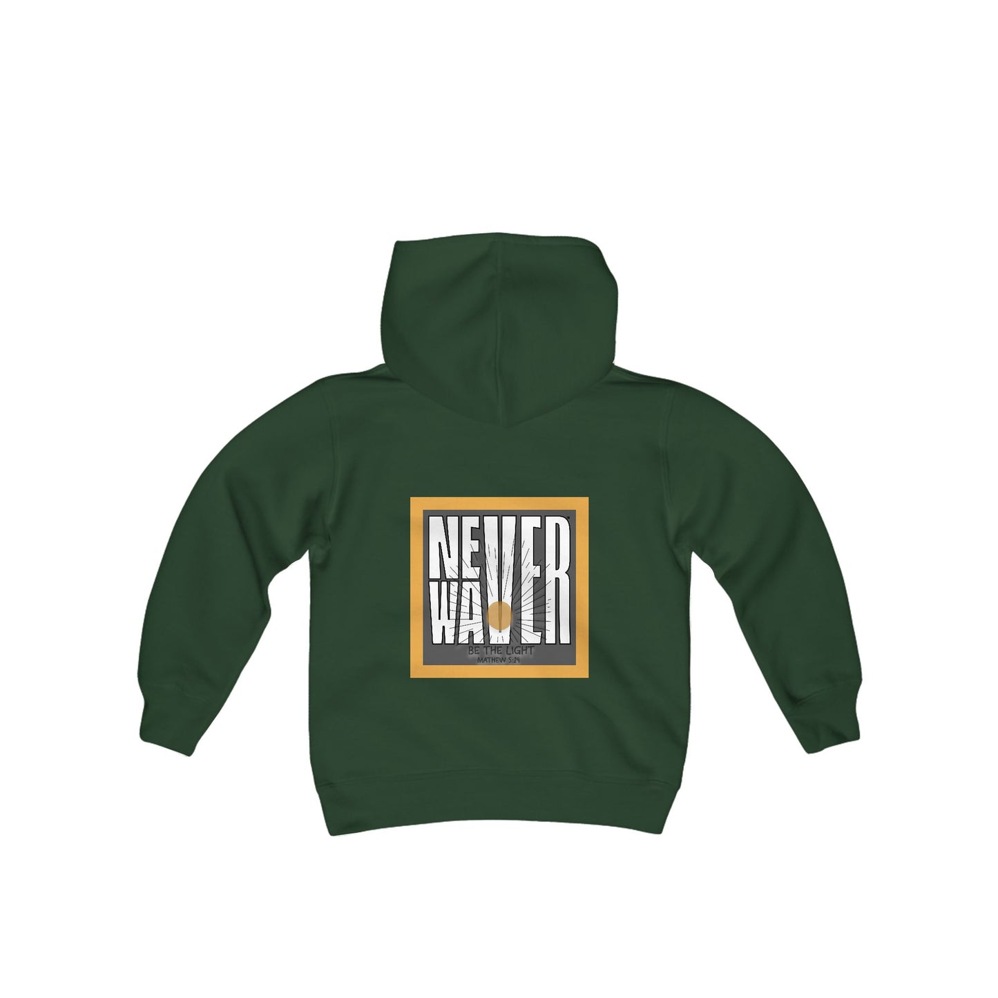 Youth Heavy Blend Hoodie - "NEVER WAVER Be The Light Design" Motivational Sweatshirt