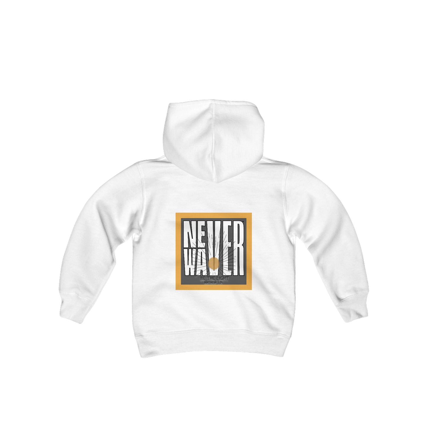 Youth Heavy Blend Hoodie - "NEVER WAVER Be The Light Design" Motivational Sweatshirt