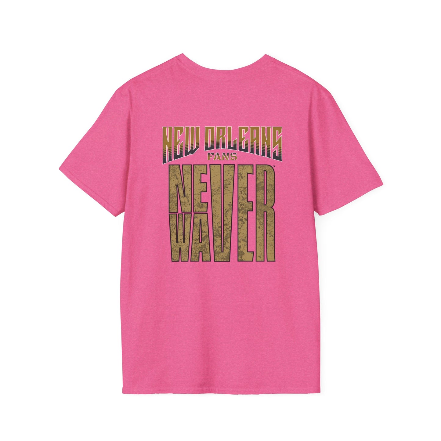 New Orleans Fans Never Waver Unisex Softstyle T-Shirt