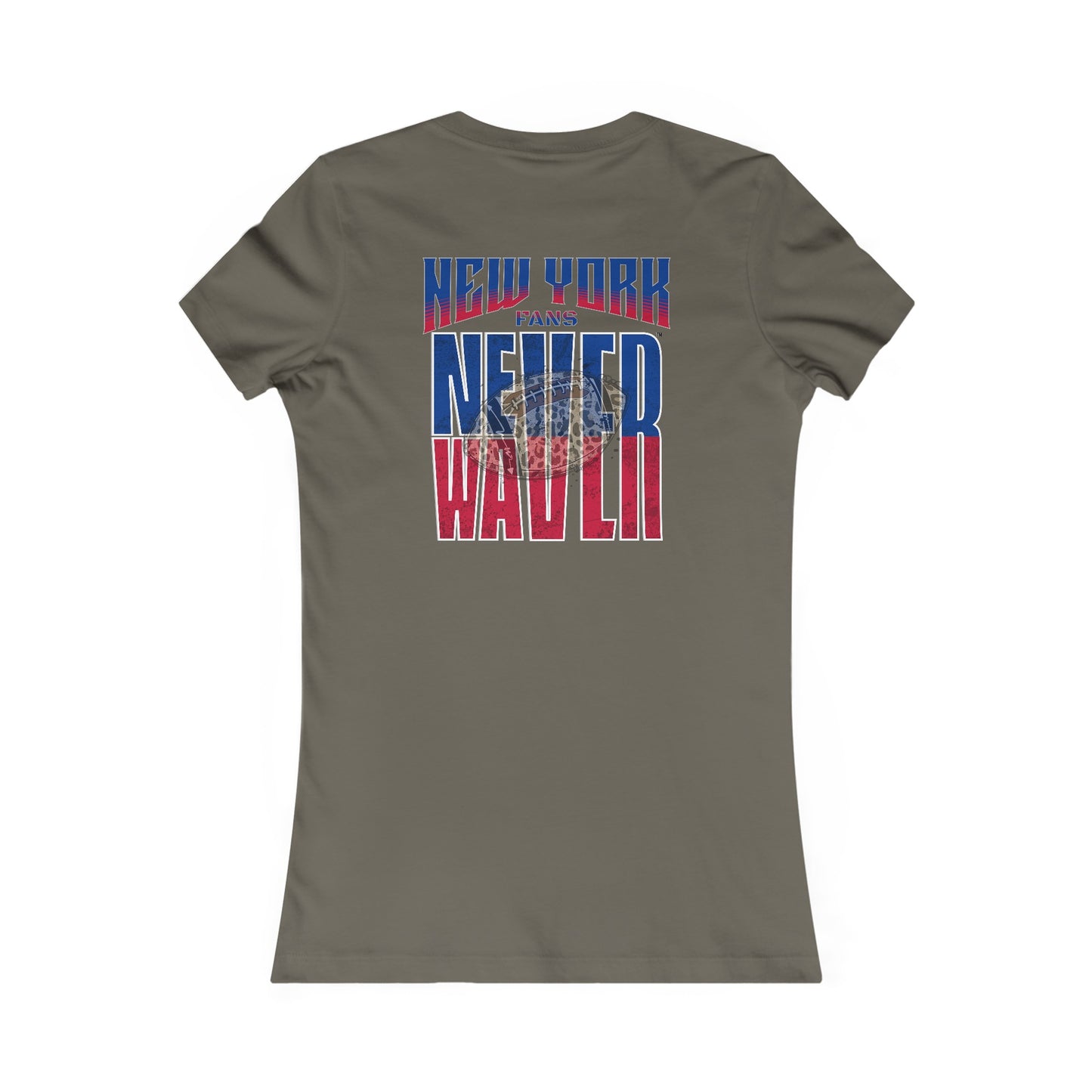 New York Fans Never Waver W-Leopard Football Women's Favorite Tee