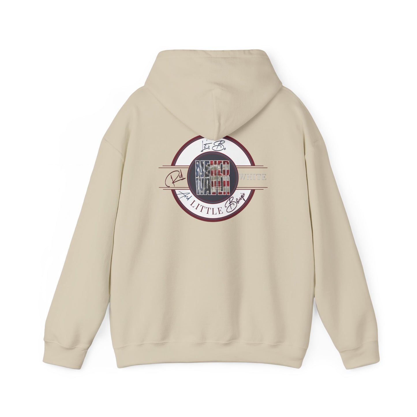 Never Waver Let's Be Red White and A Little Bougie Unisex Heavy Blend™ Hooded Sweatshirt