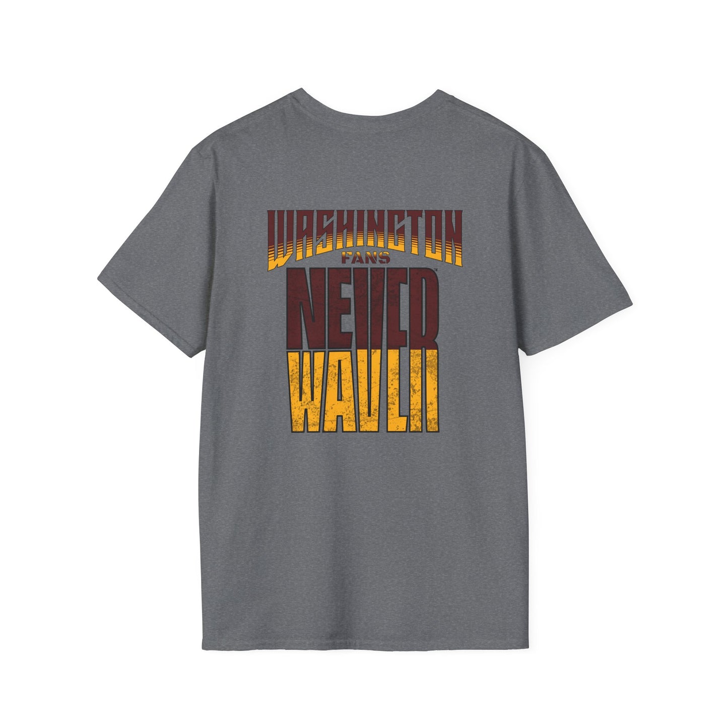 Washington Fans Never Waver Unisex Softstyle T-Shirt