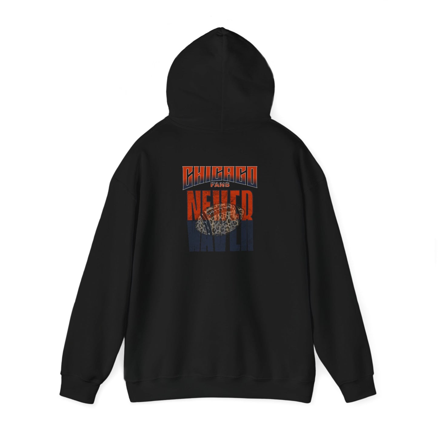 Chicago Fans Never Waver W-Leopard Football Unisex Heavy Blend™ Hooded Sweatshirt