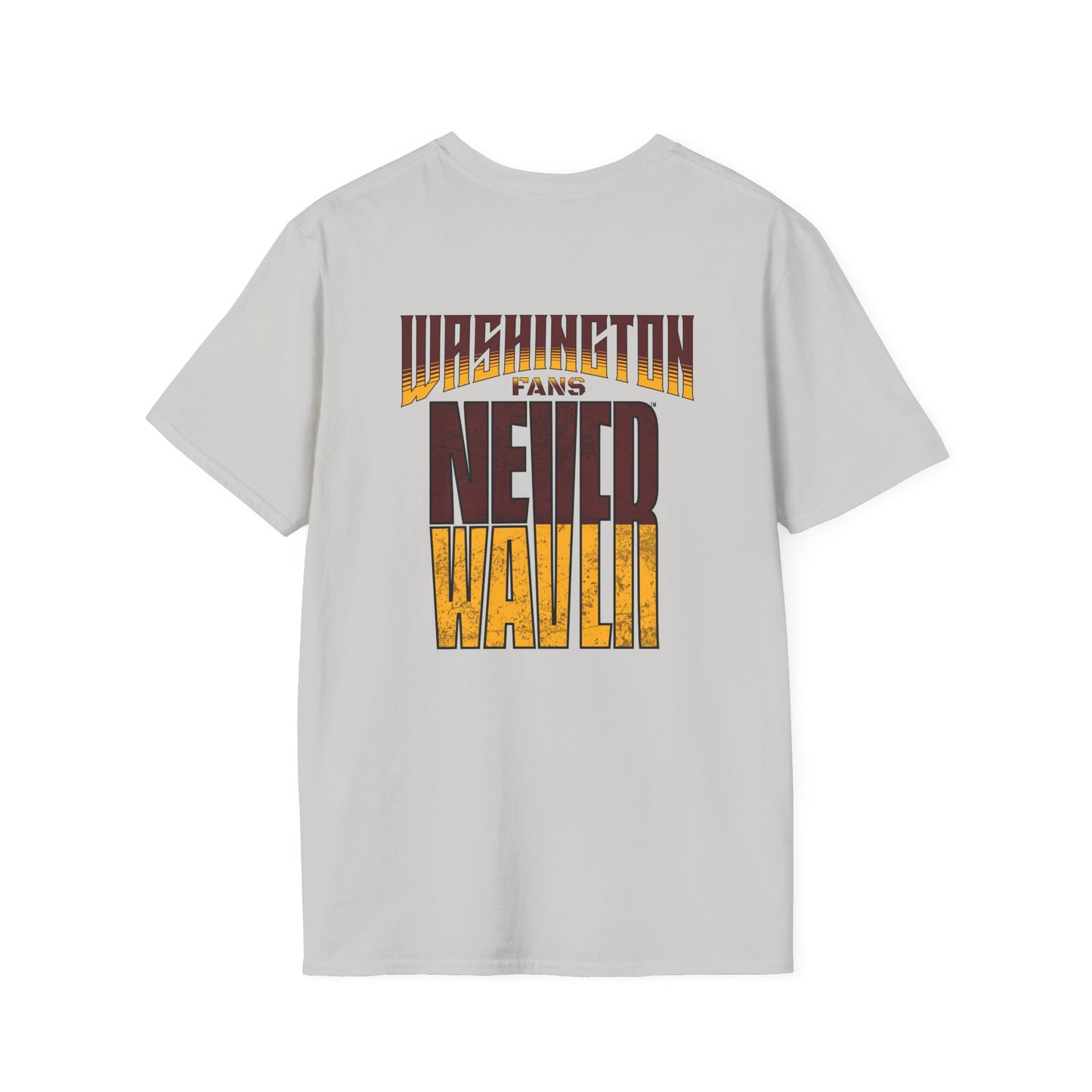 Washington Fans Never Waver Unisex Softstyle T-Shirt