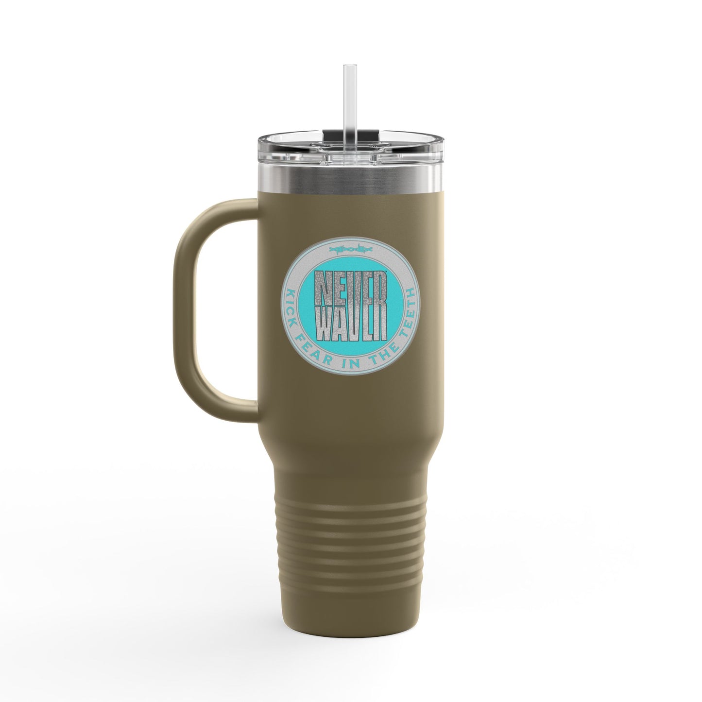 NEVER WAVER KICK FEAR IN THE TEETH Insulated Travel Mug, 40oz