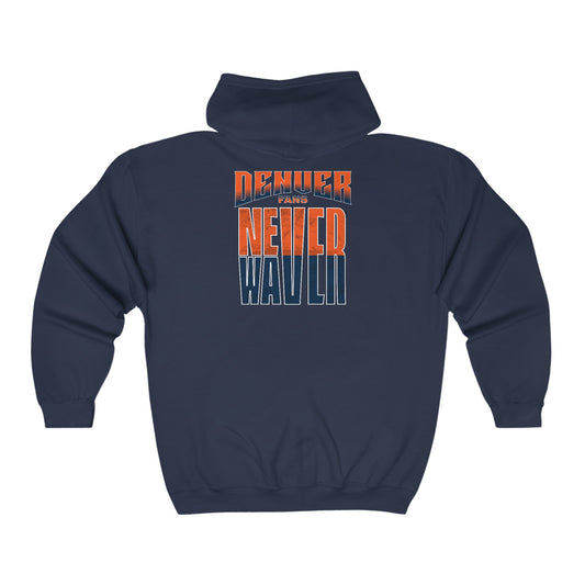 Denver Fans Never Waver Unisex Heavy Blend™ Full Zip Hooded Sweatshirt