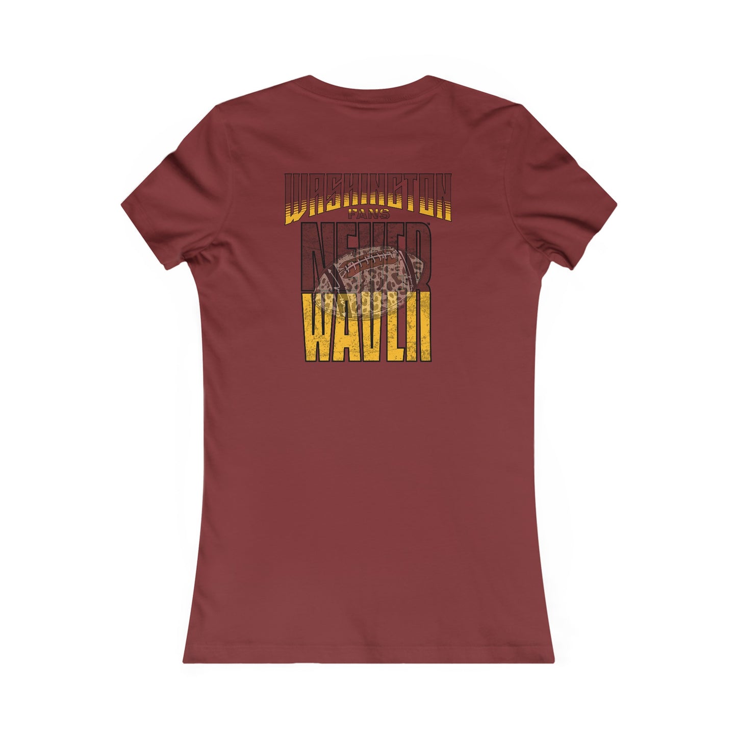 Washington Fans Never Waver W-Leopard Football Women's Favorite Tee