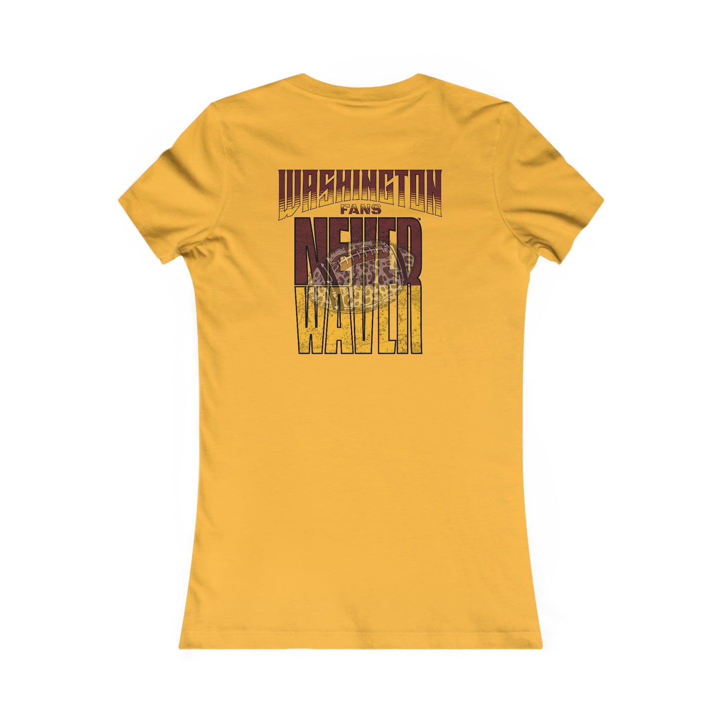 Washington Fans Never Waver W-Leopard Football Women's Favorite Tee