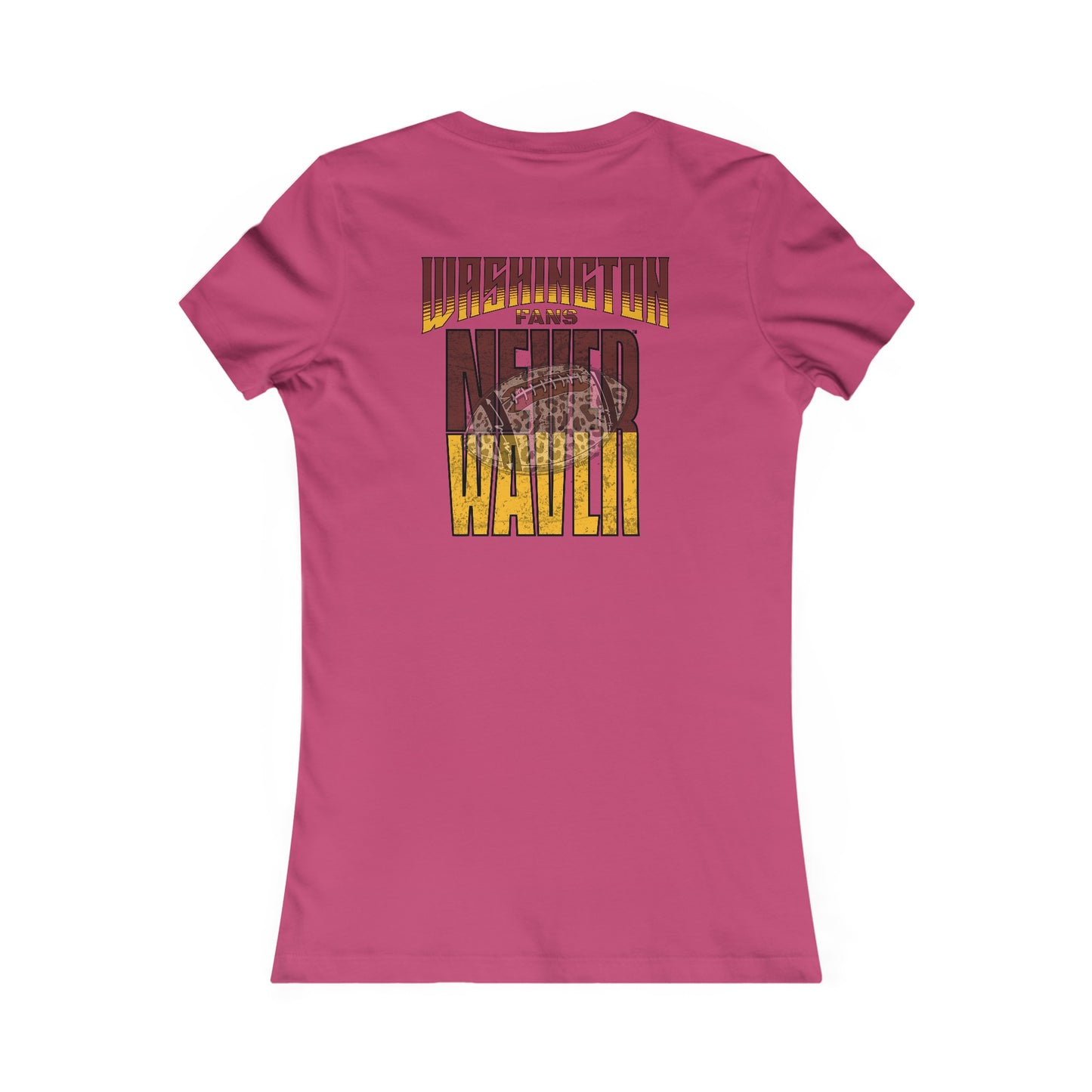 Washington Fans Never Waver W-Leopard Football Women's Favorite Tee