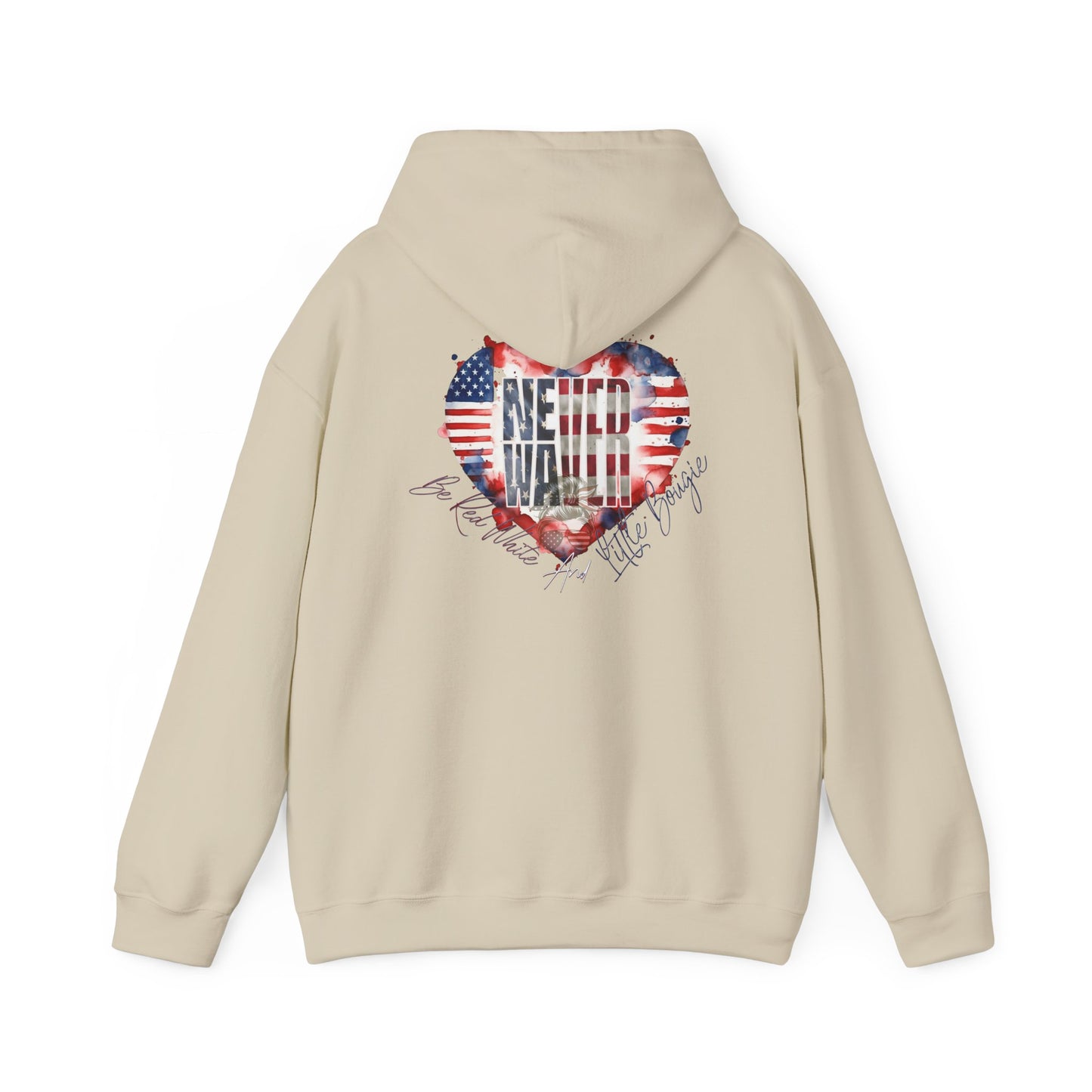 Never Waver Be Red White and a Little Bougie Unisex Heavy Blend™ Hooded Sweatshirt