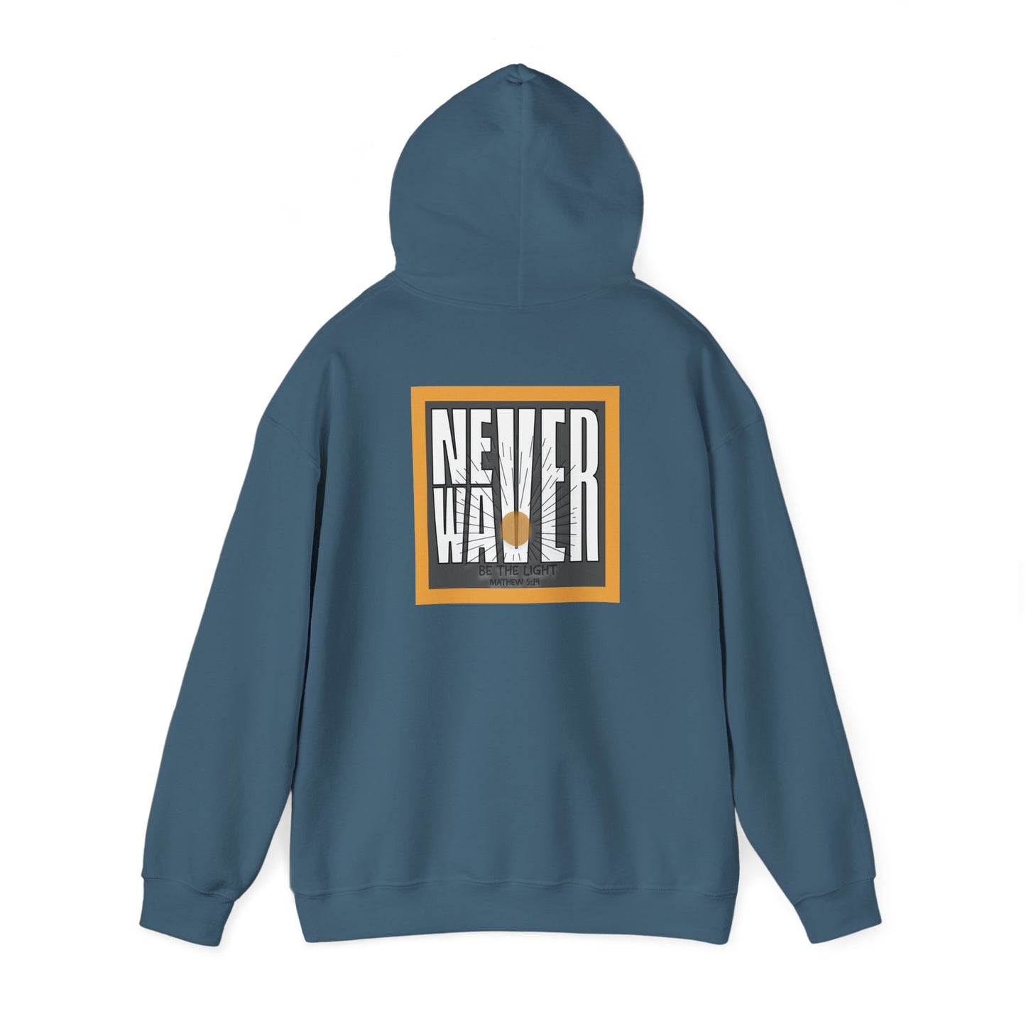 NEVER WAVER Be The Light Unisex Heavy Blend™ Hooded Sweatshirt