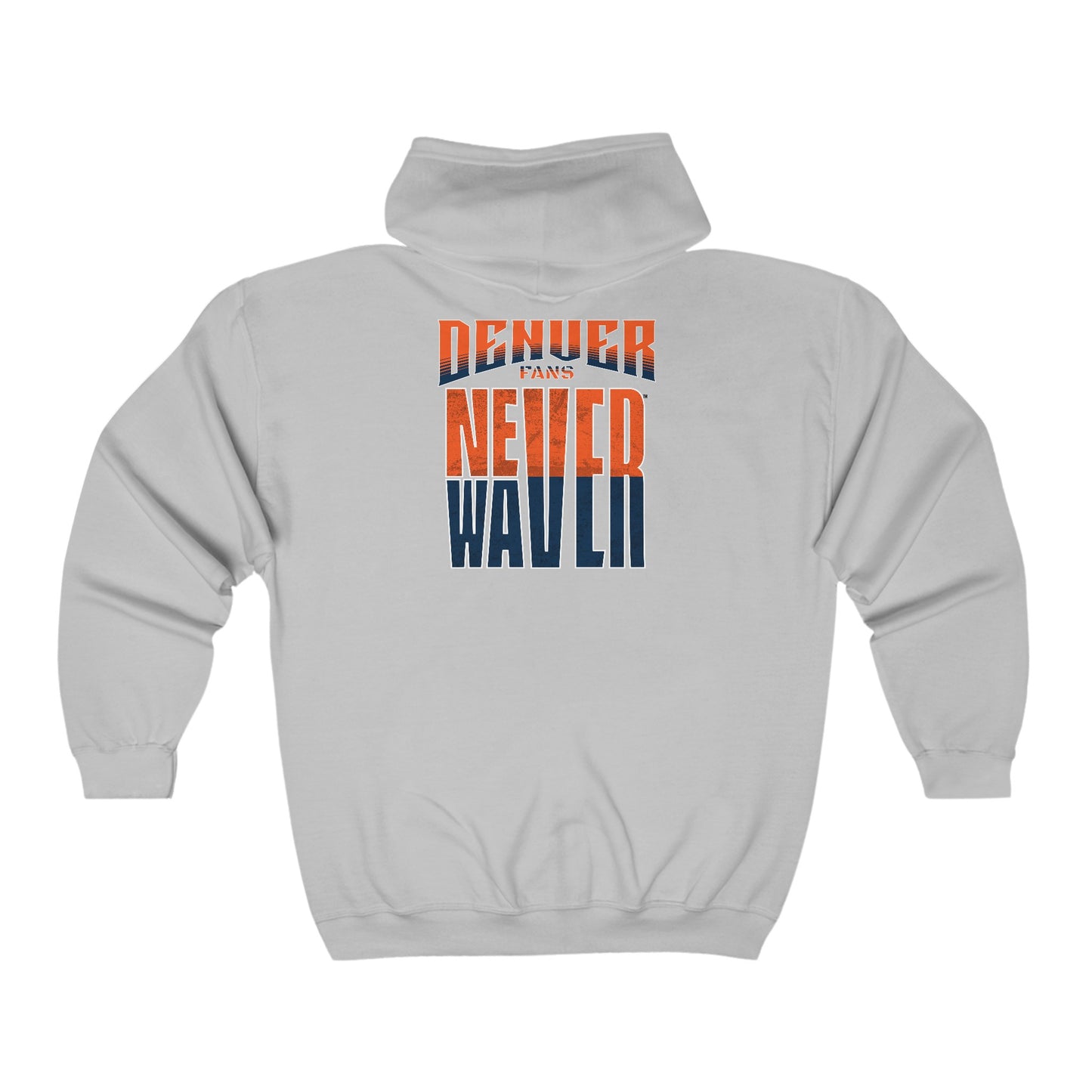 Denver Fans Never Waver Unisex Heavy Blend™ Full Zip Hooded Sweatshirt