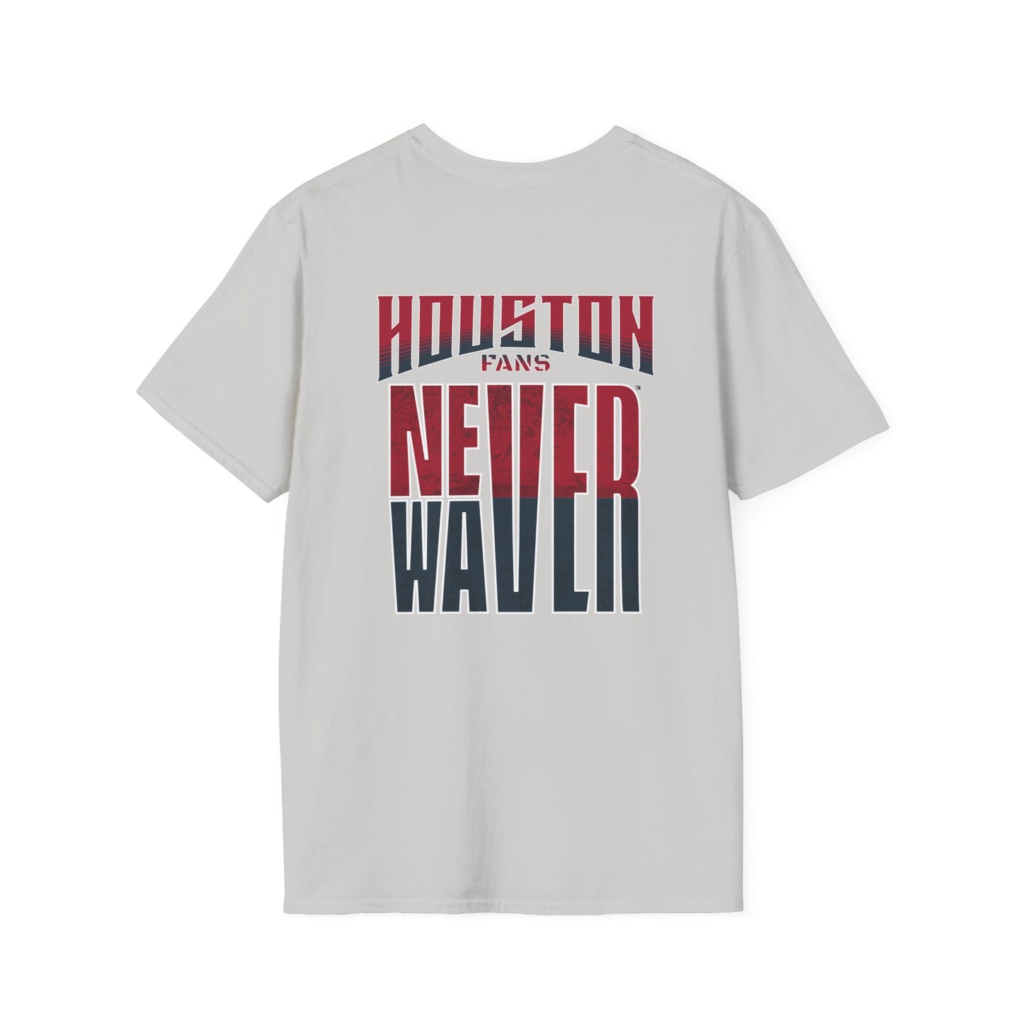 Huston Fans Never Waver Unisex Softstyle T-Shirt