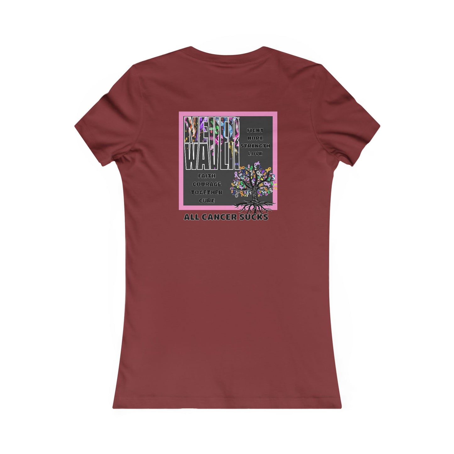 Never Waver Tree of Cancer RibbonsWomen's Favorite Tee