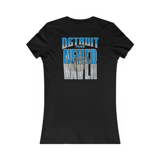 Detroit Fans Never Waver W-Leopard Football Women's Favorite Tee