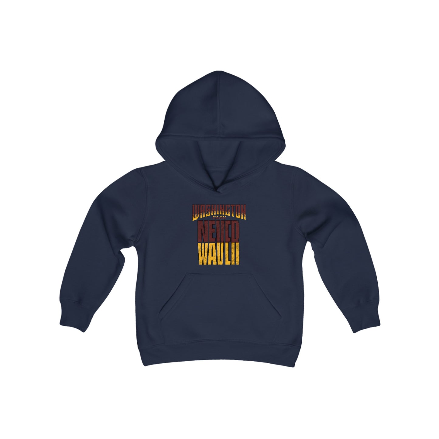 Washington Fans Never Waver Youth Heavy Blend Hooded Sweatshirt