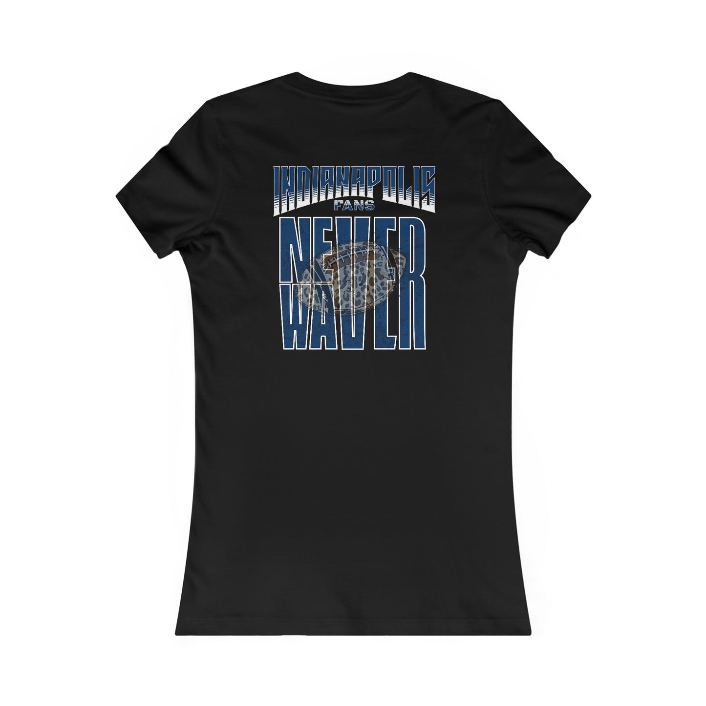 Indianapolis Fans Never Waver W-Leopard Football Women's Favorite Tee