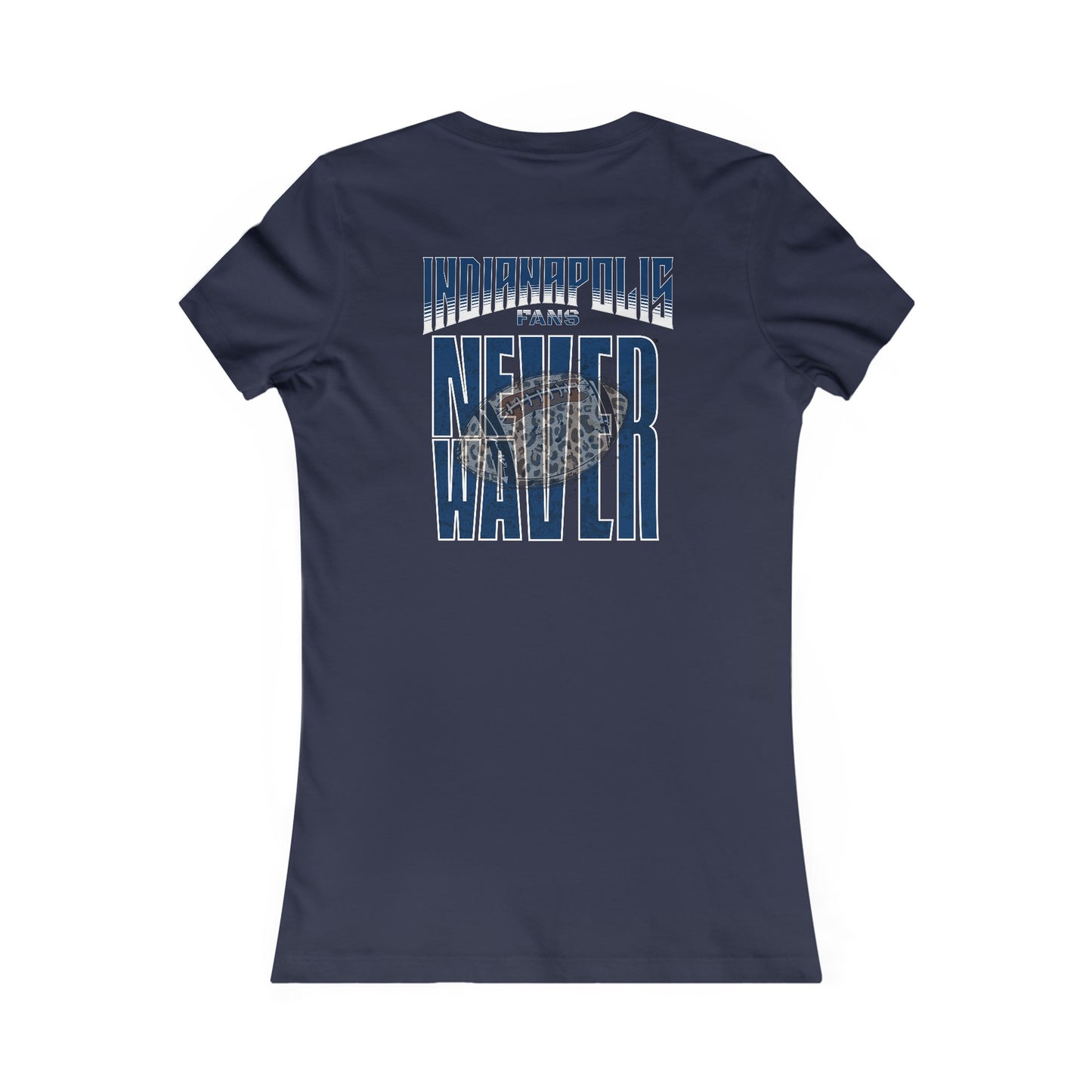 Indianapolis Fans Never Waver W-Leopard Football Women's Favorite Tee