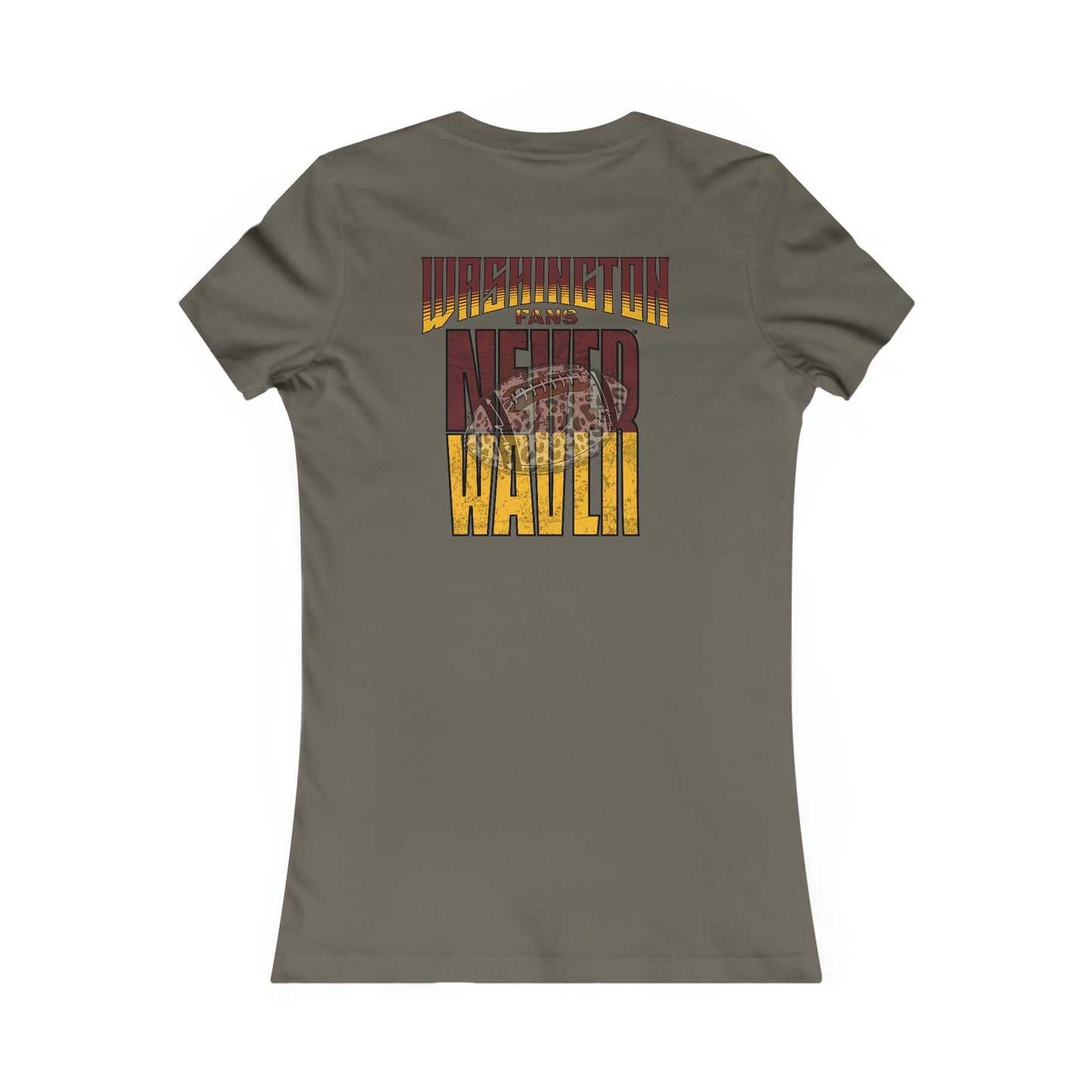 Washington Fans Never Waver W-Leopard Football Women's Favorite Tee