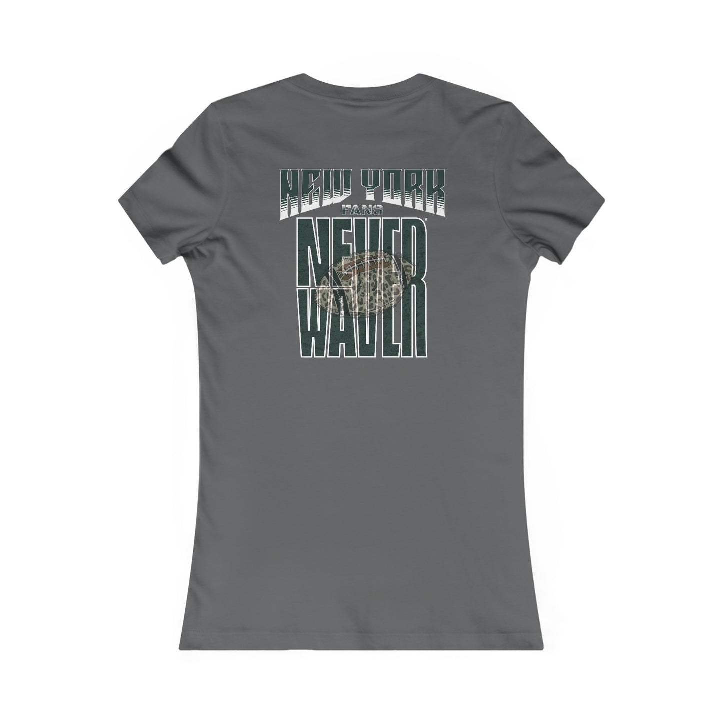 New York Fans Never Waver W-Leopard Football Women's Favorite Tee