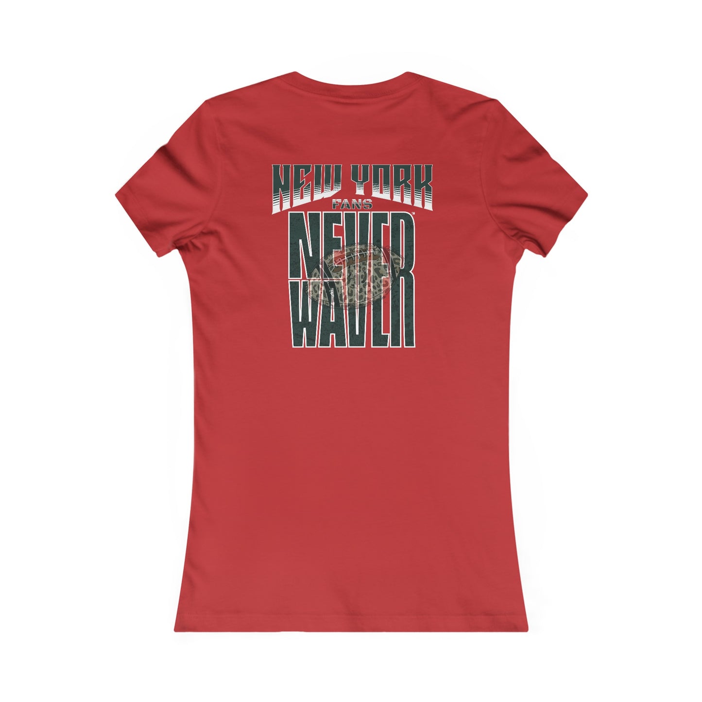 New York Fans Never Waver W-Leopard Football Women's Favorite Tee