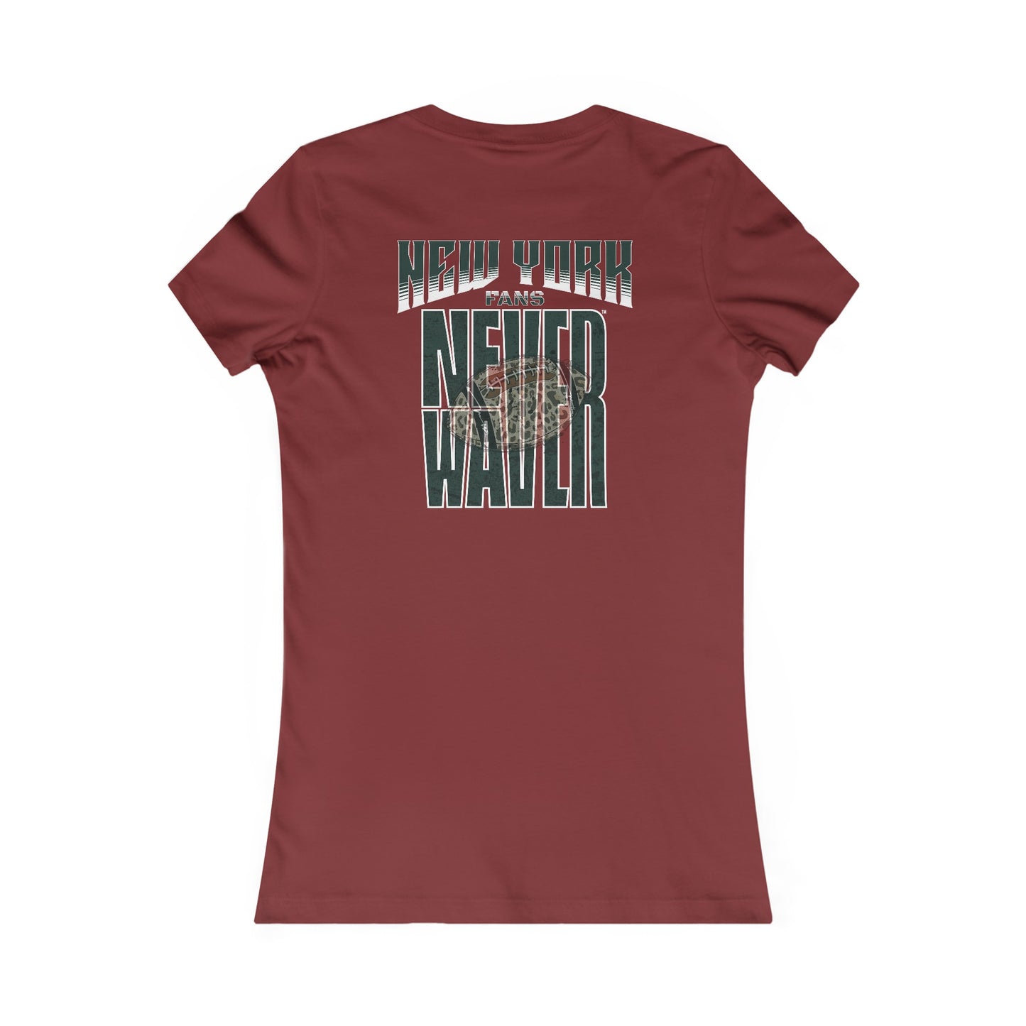 New York Fans Never Waver W-Leopard Football Women's Favorite Tee