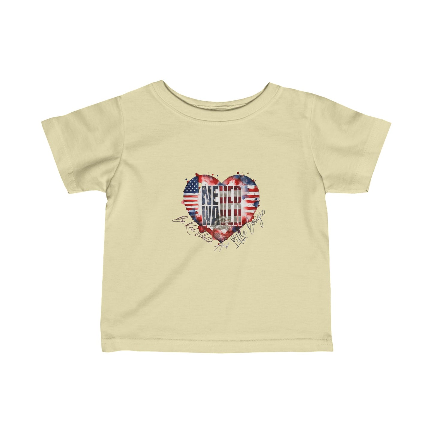 Never Waver Be Red White and a Little Bougie Infant Fine Jersey Tee