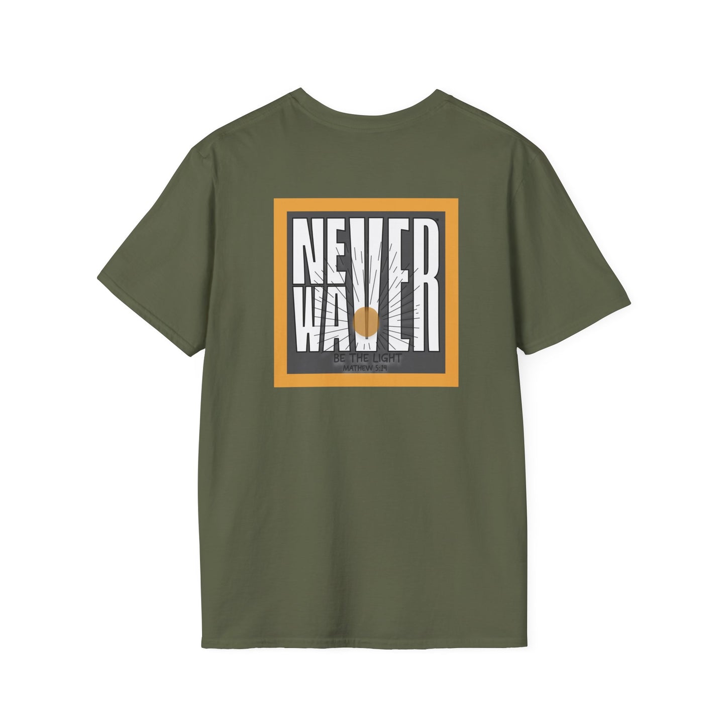 NEVER WAVER Be The Light Unisex Soft style T-Shirt