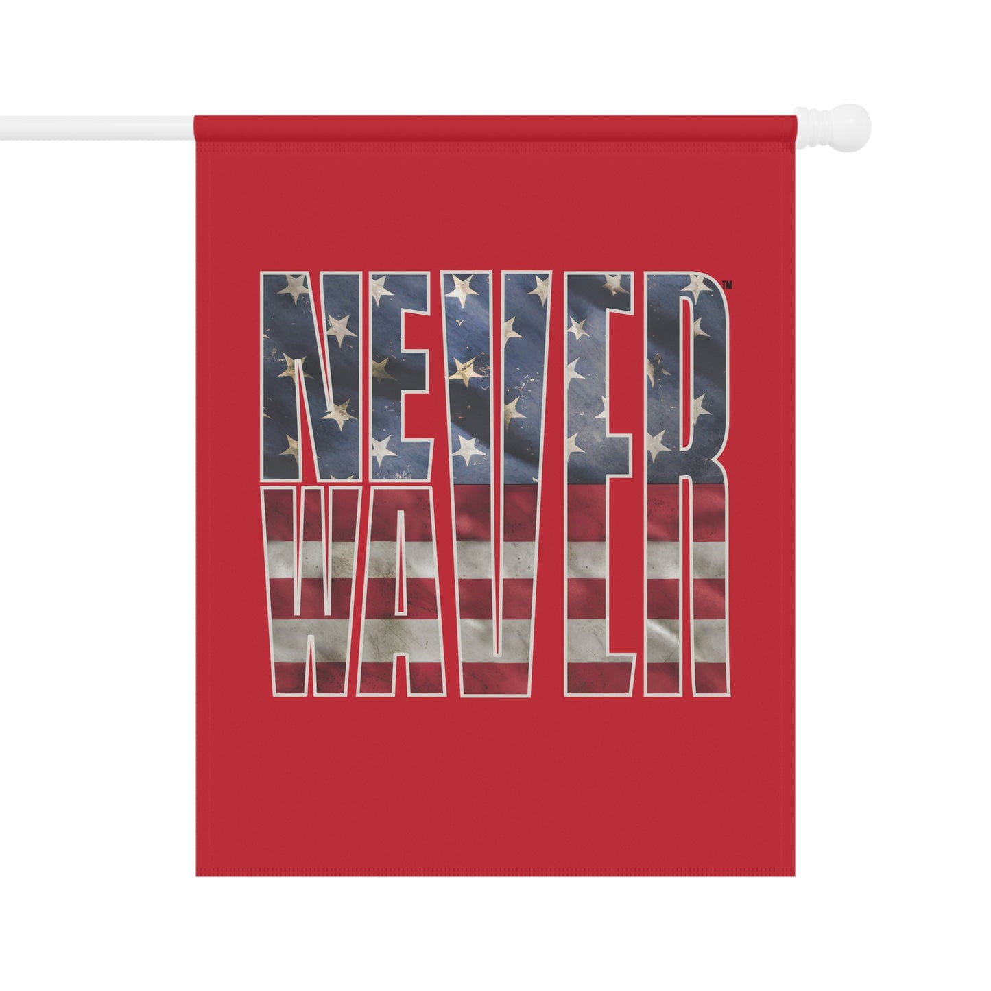 Never Waver Garden & House Banner