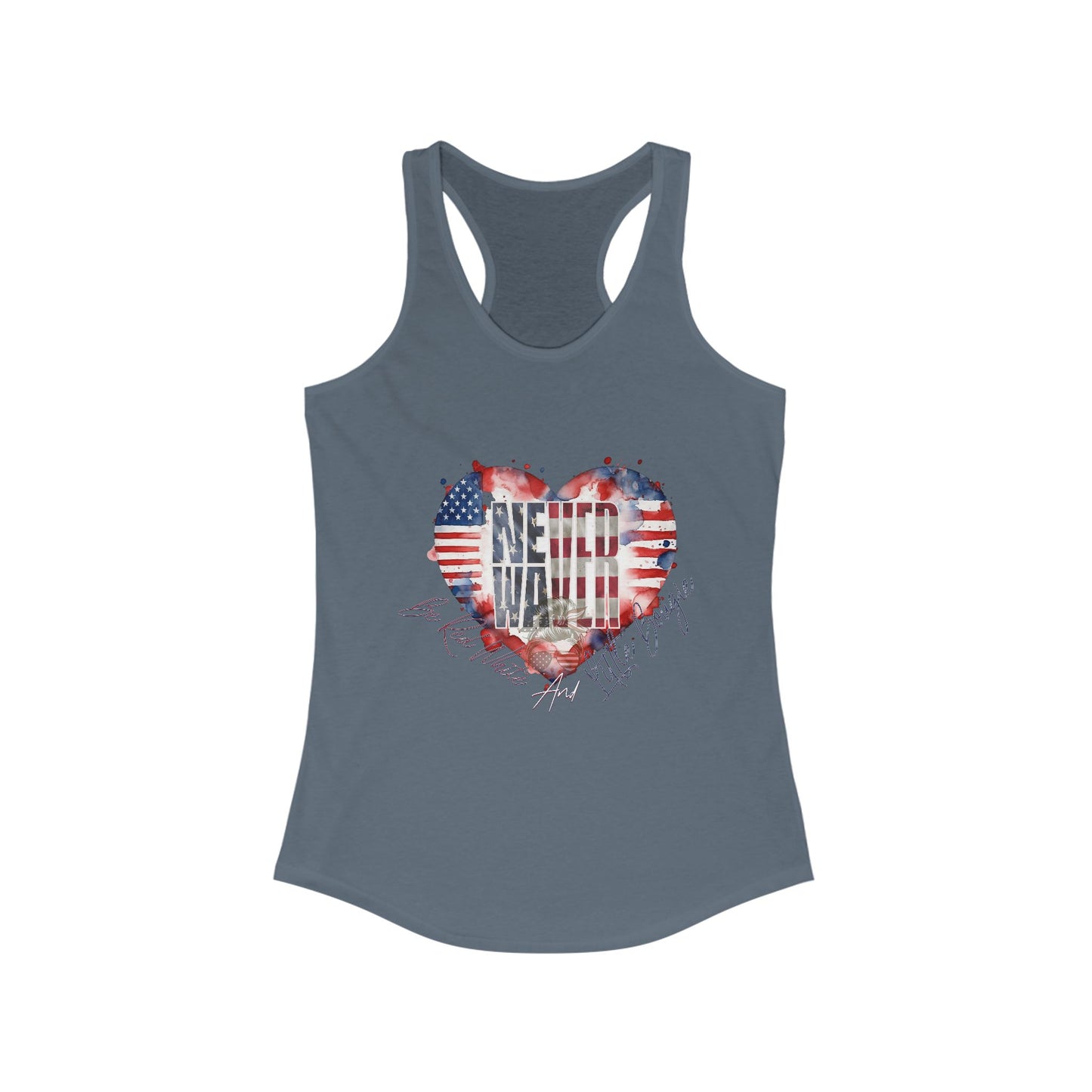 Never Waver Be Red White and a Little Bougie Women's Ideal Racerback Tank