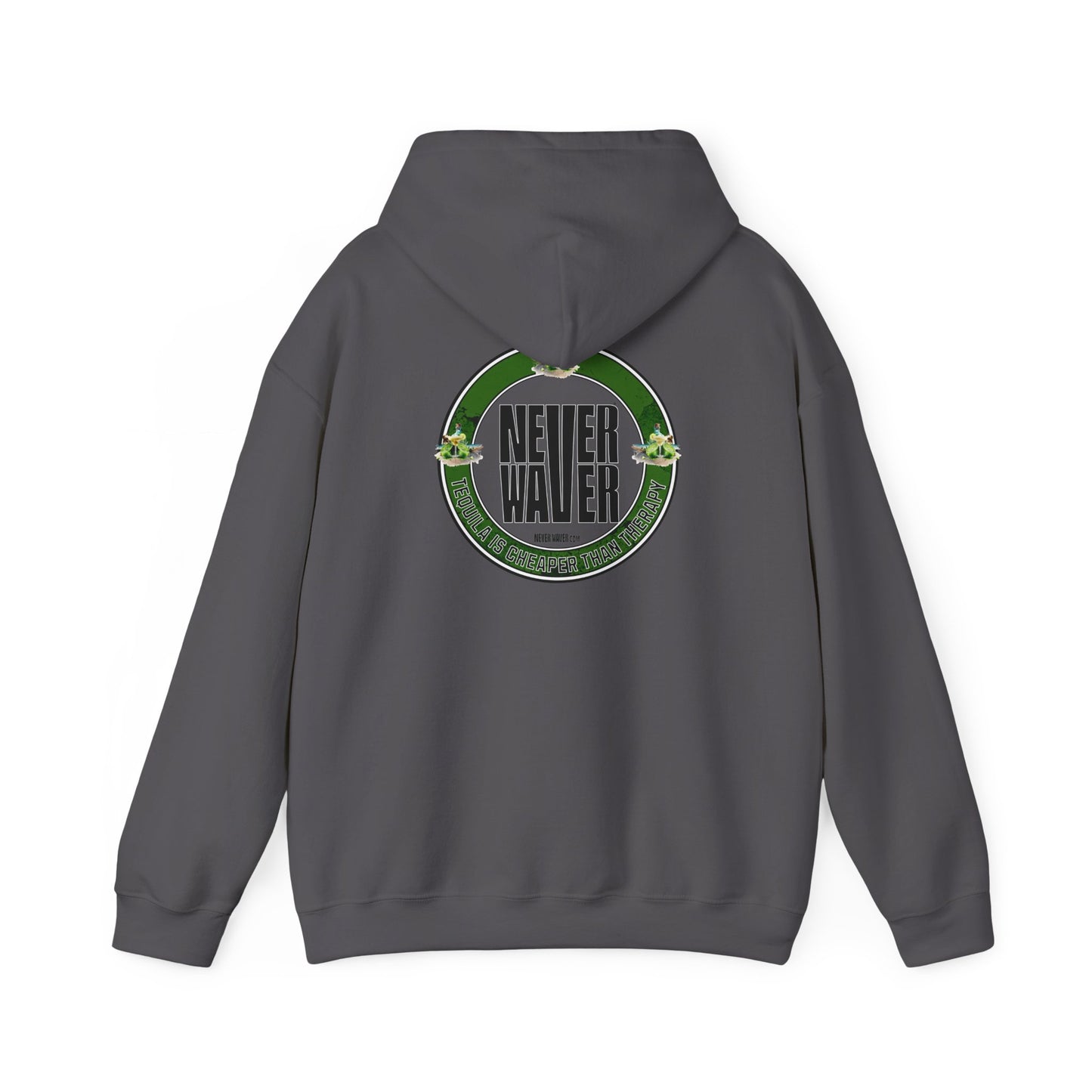 Never Waver Tequila Is Cheaper Than Therapy Unisex Heavy Blend™ Hooded Sweatshirt