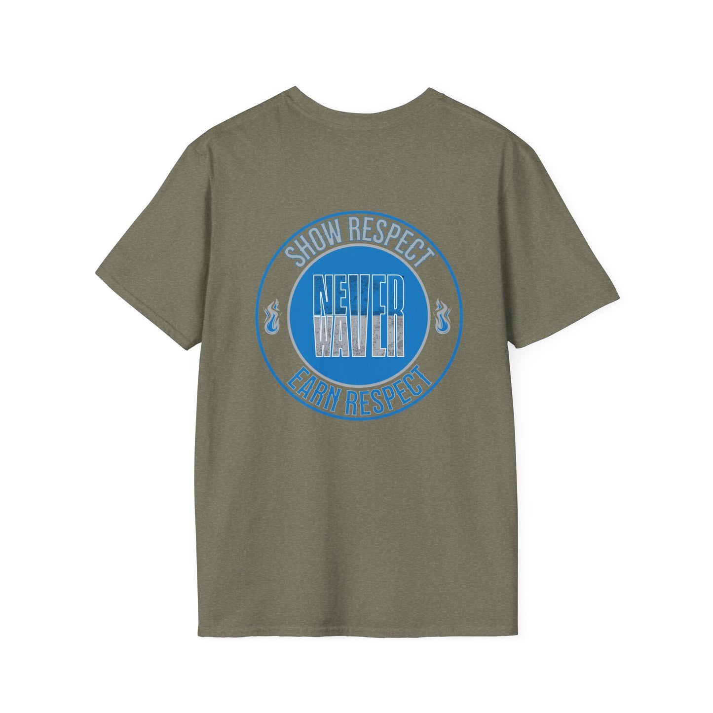 Show Respect Never Waver  Earn Respect Unisex Softstyle T-Shirt