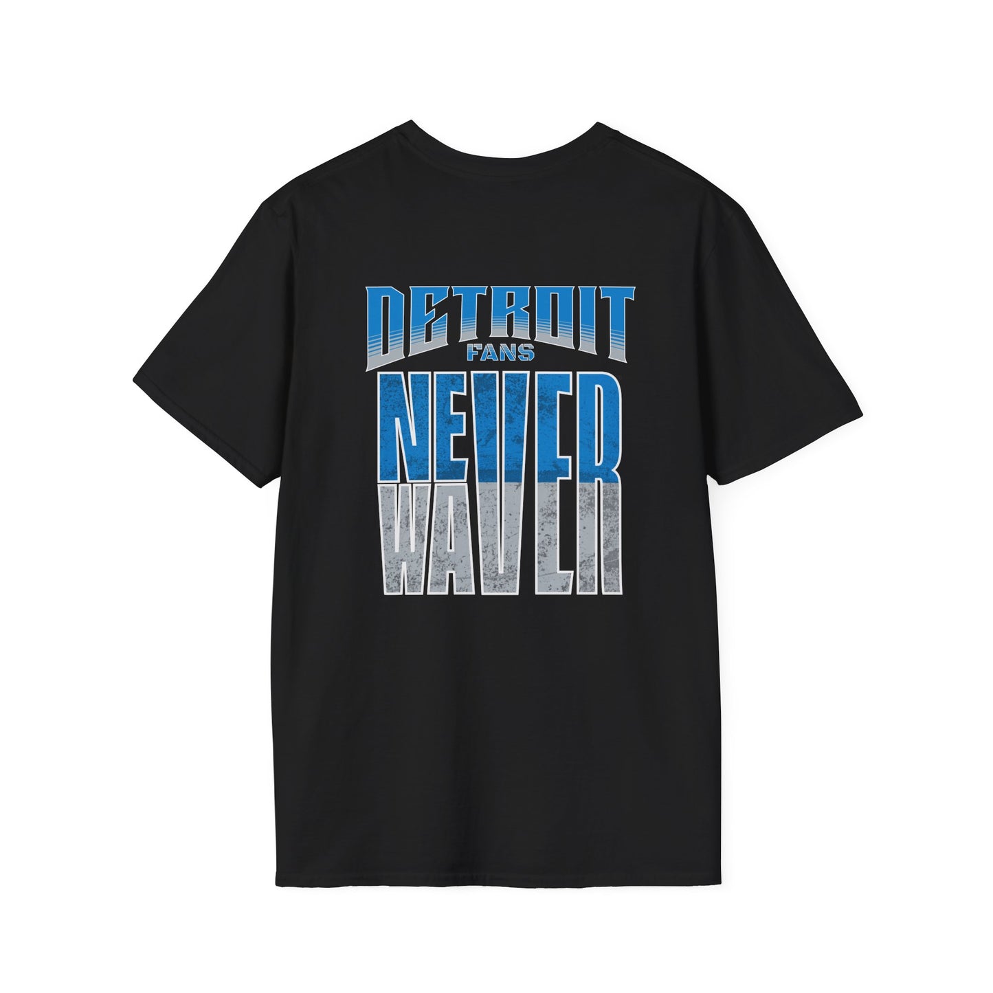 Detroit Fans Never Waver Unisex Softstyle T-Shirt